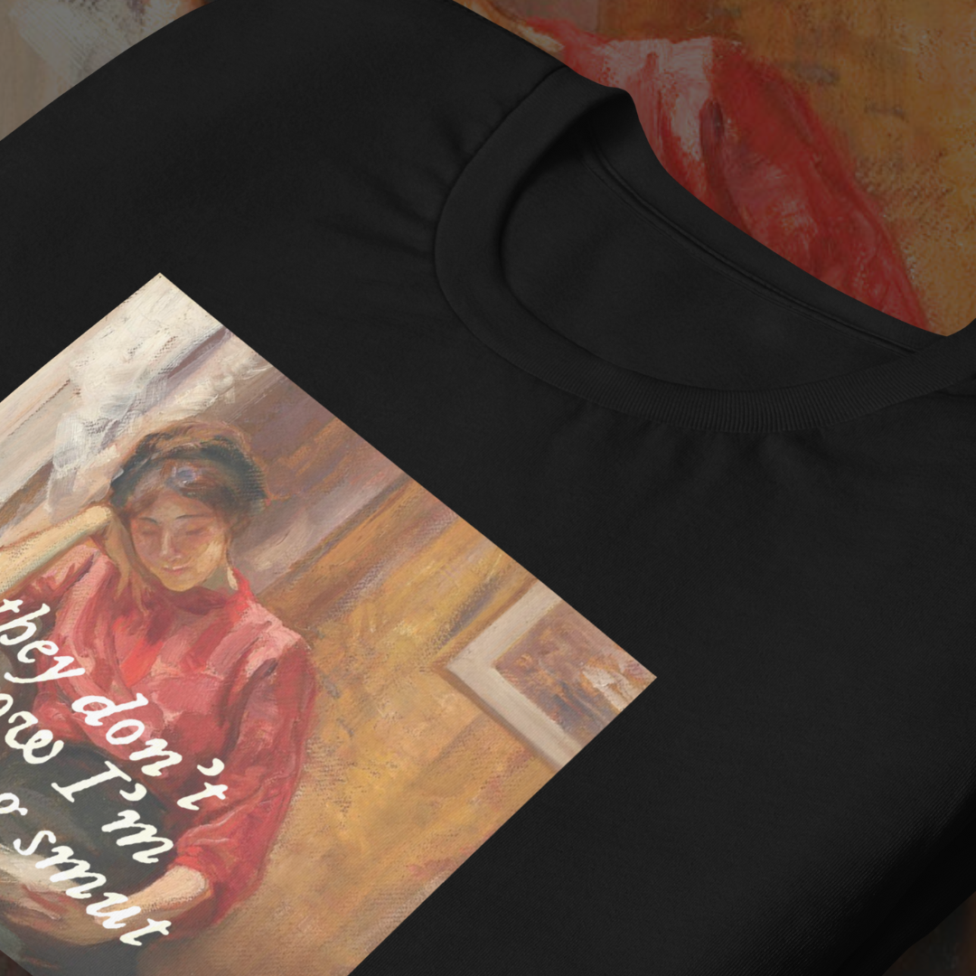 They Don't Know I'm Reading Smut Art T-Shirt