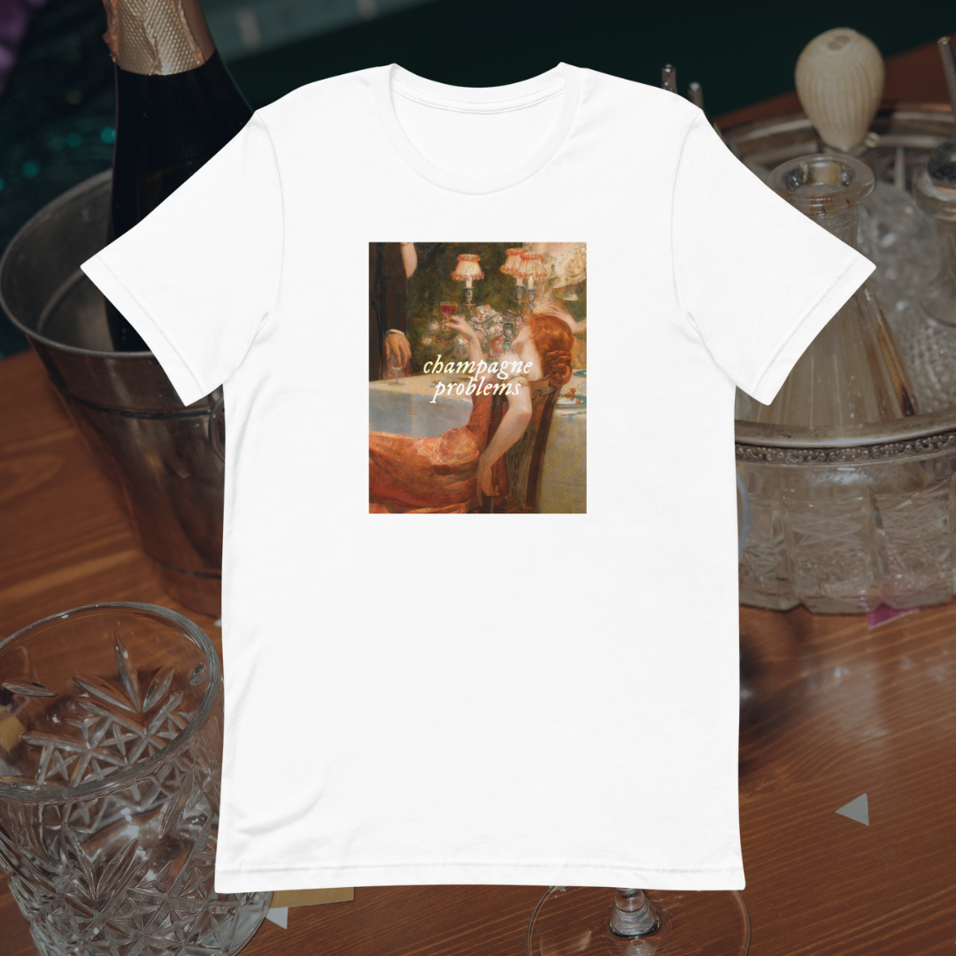 Champagne Problems Art T-Shirt