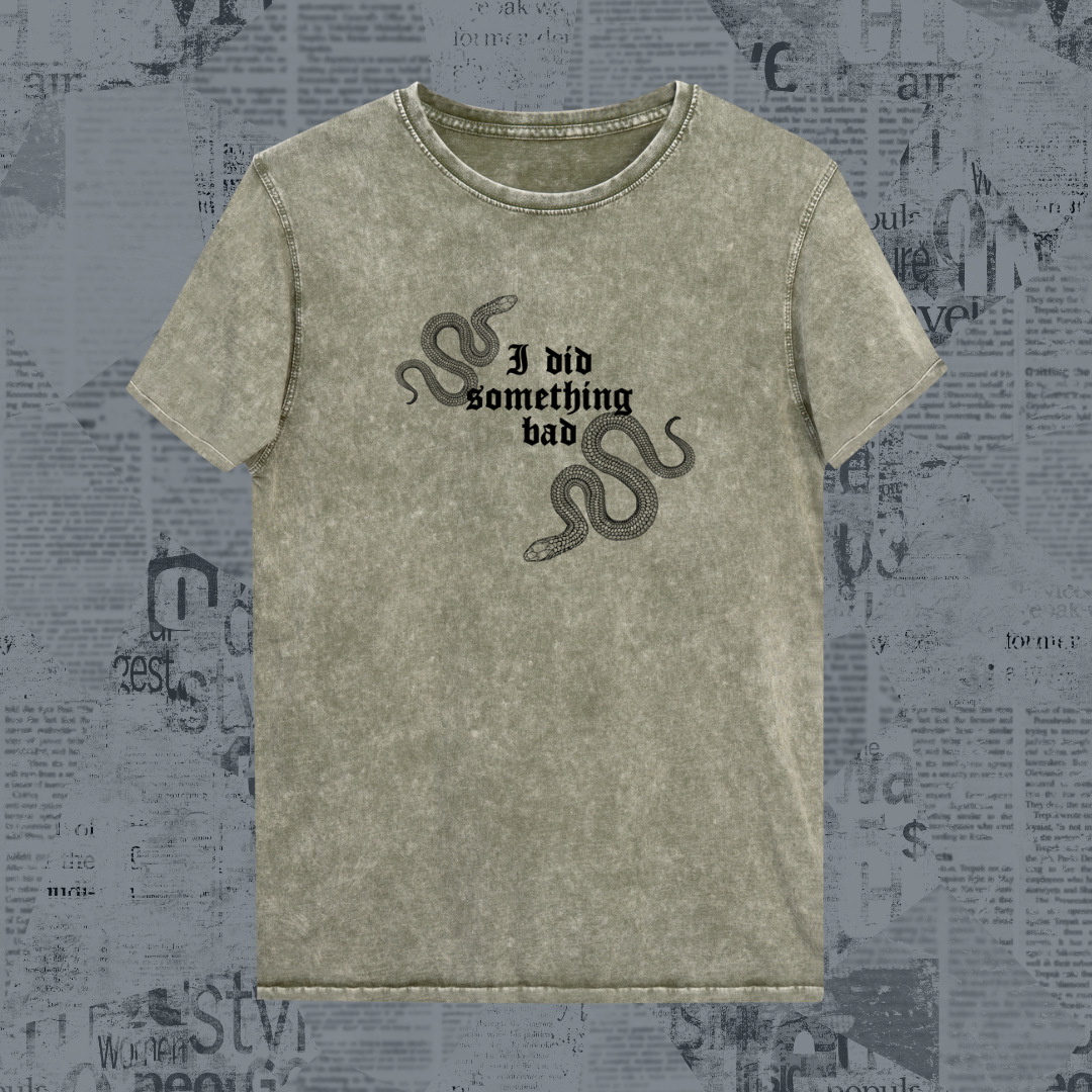 I Did Something Bad T-Shirt