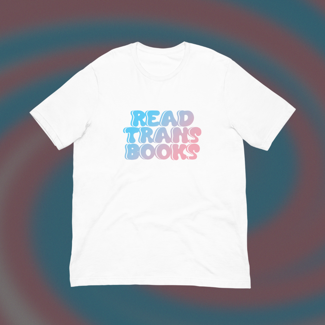Read Trans Books T-Shirt