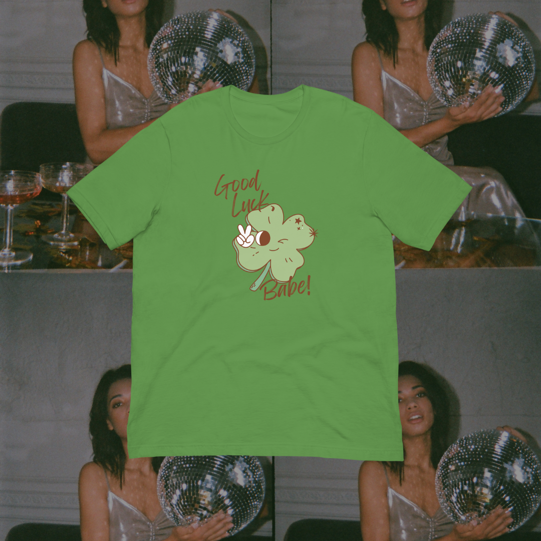 Good Luck, Babe! Clover T-Shirt