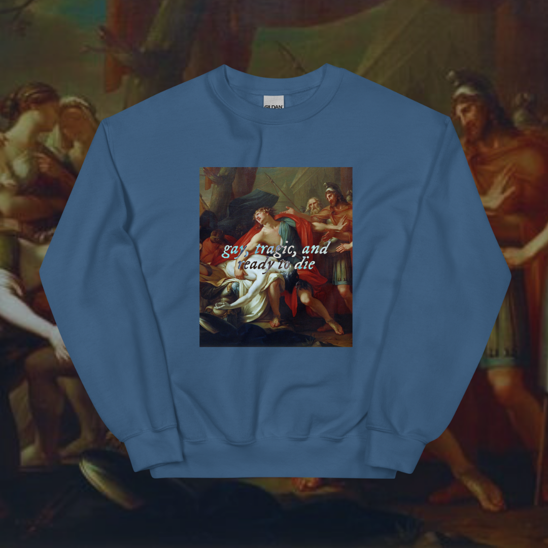 Gay, Tragic & Ready to Die Art Sweatshirt