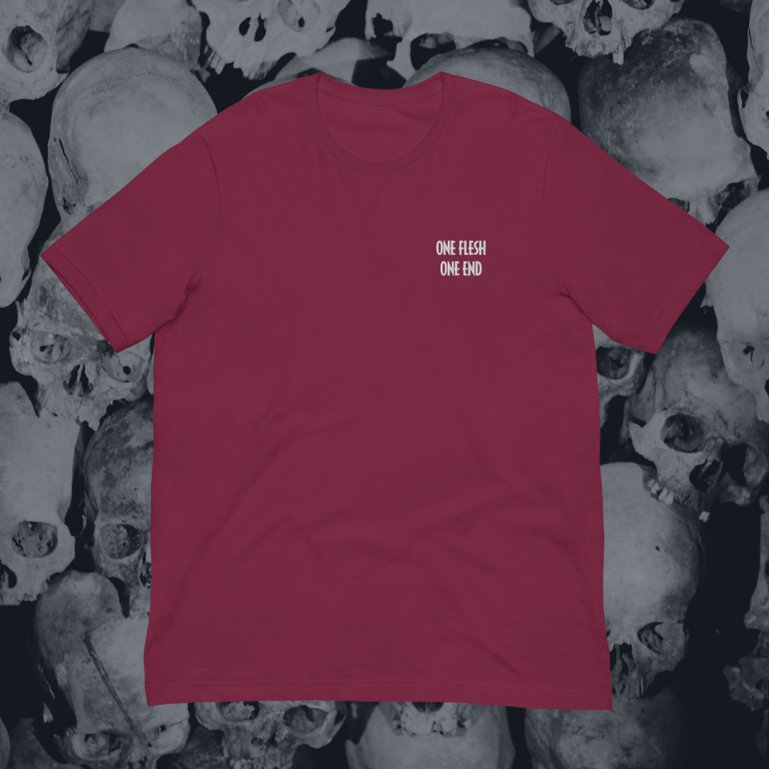 One Flesh, One End Embroidered T-Shirt