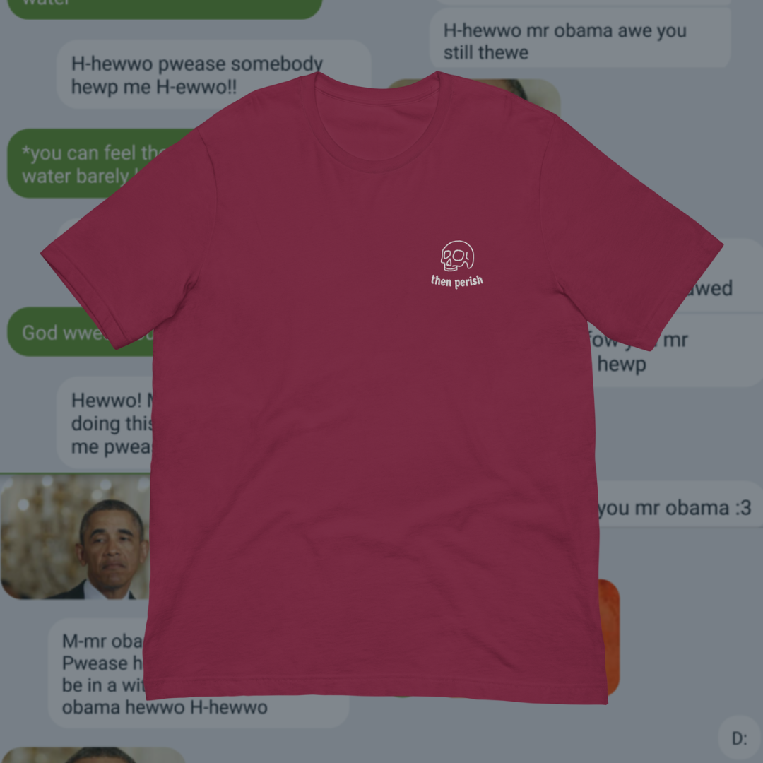 Then Perish Embroidered T-Shirt
