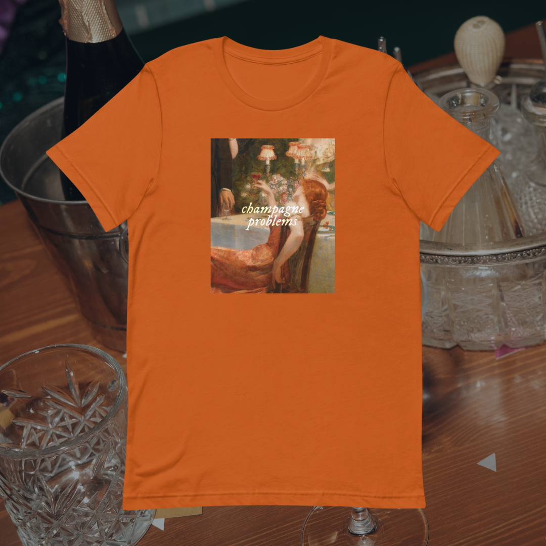 Champagne Problems Art T-Shirt