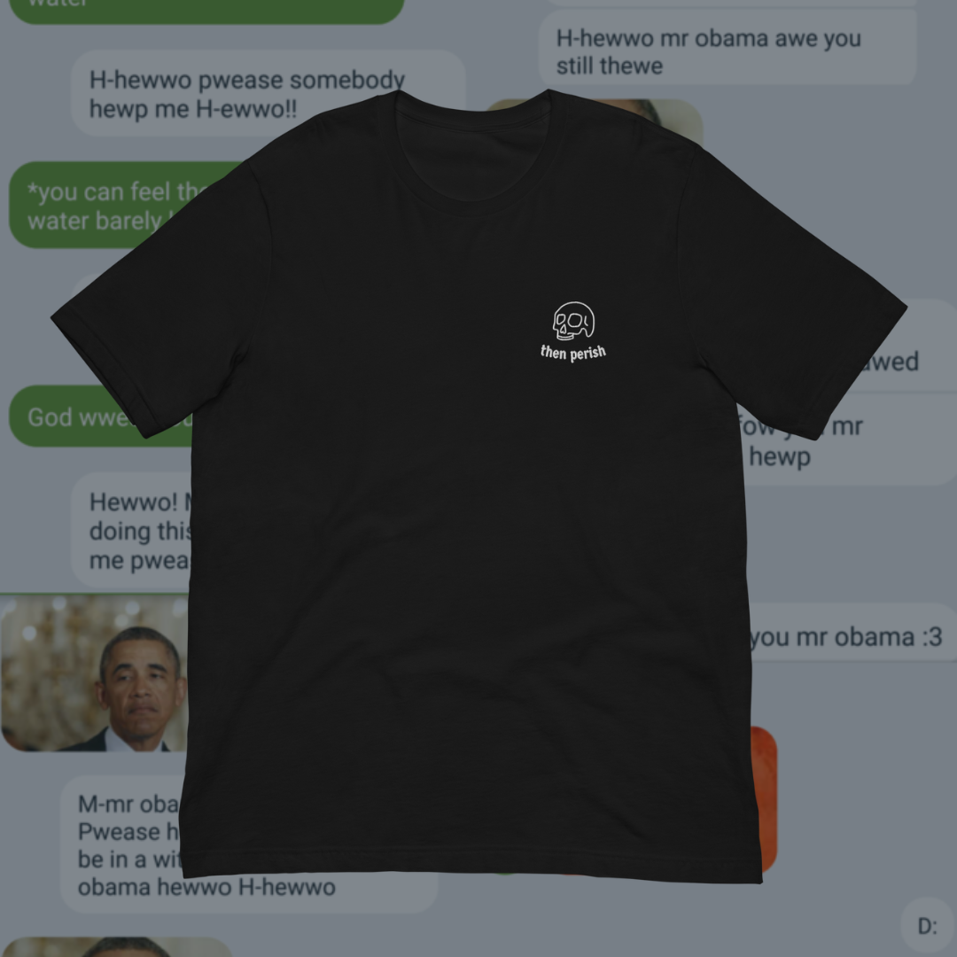 Then Perish Embroidered T-Shirt
