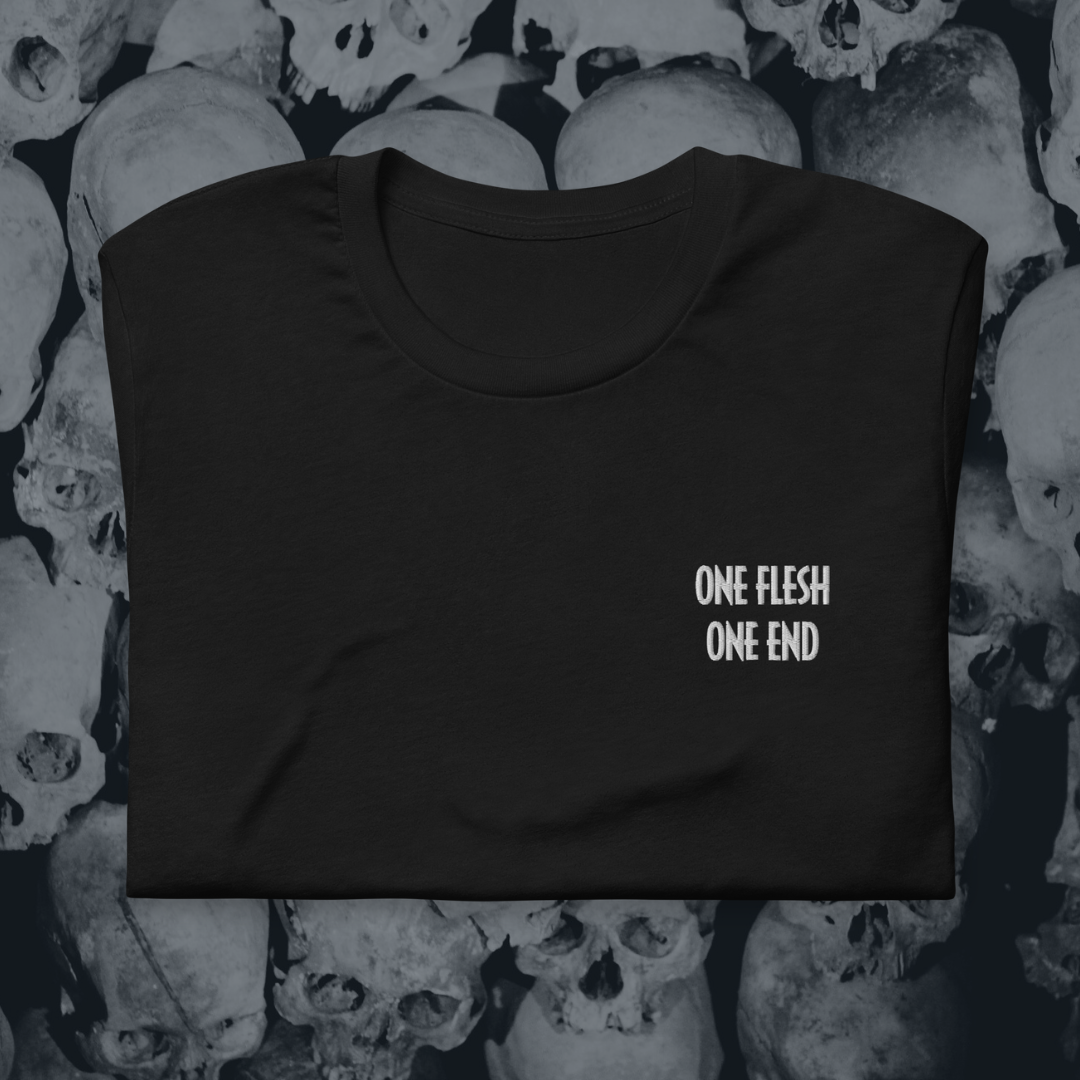 One Flesh, One End Embroidered T-Shirt