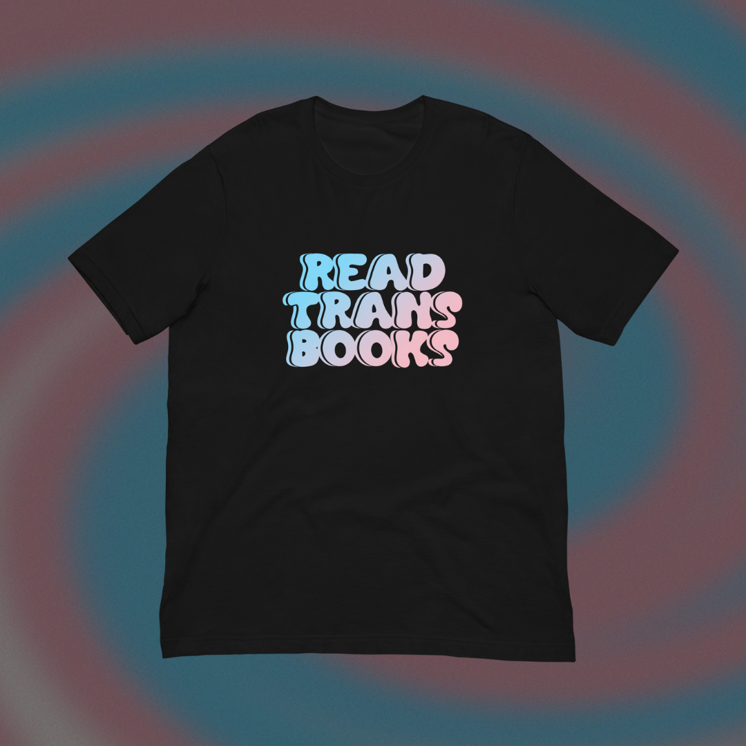 Read Trans Books T-Shirt