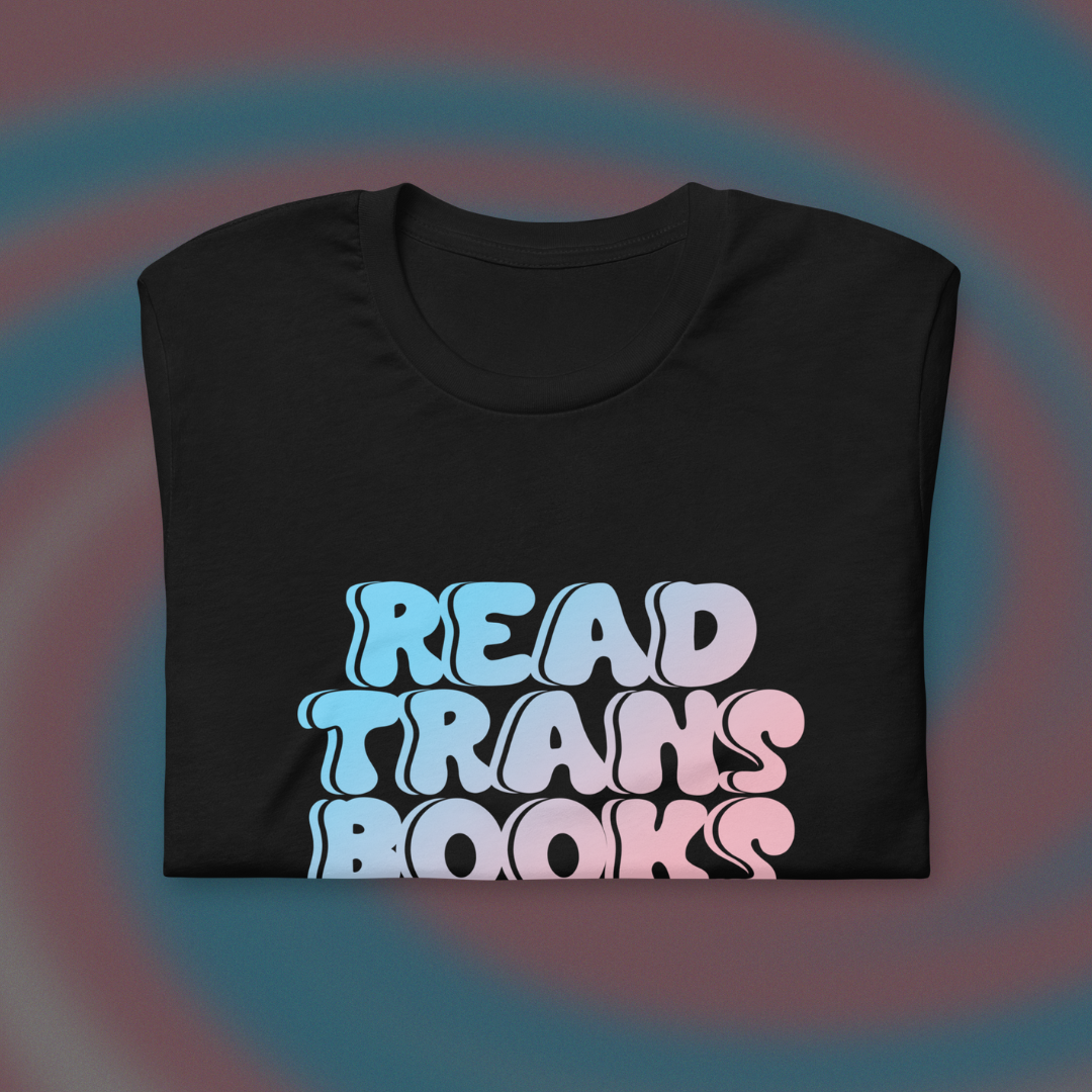 Read Trans Books T-Shirt