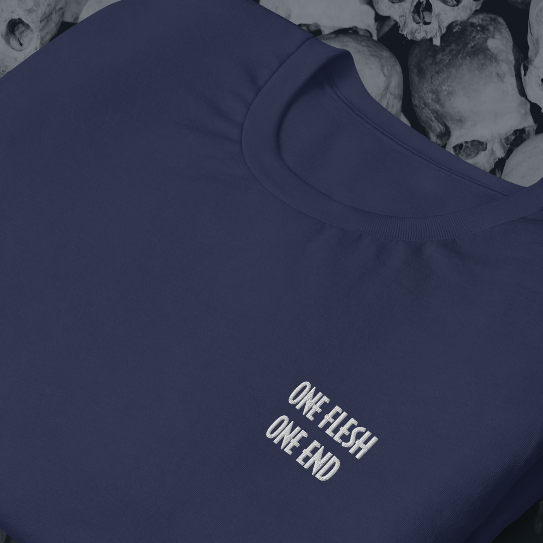 One Flesh, One End Embroidered T-Shirt