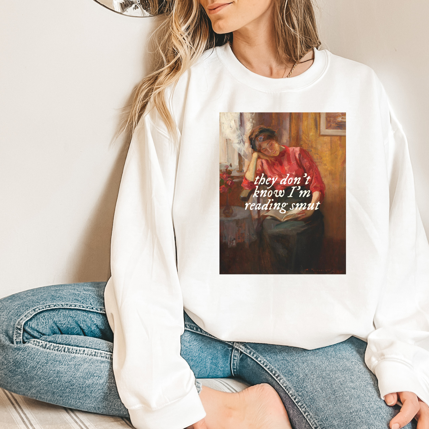 They Don't Know I'm Reading Smut Art Sweatshirt