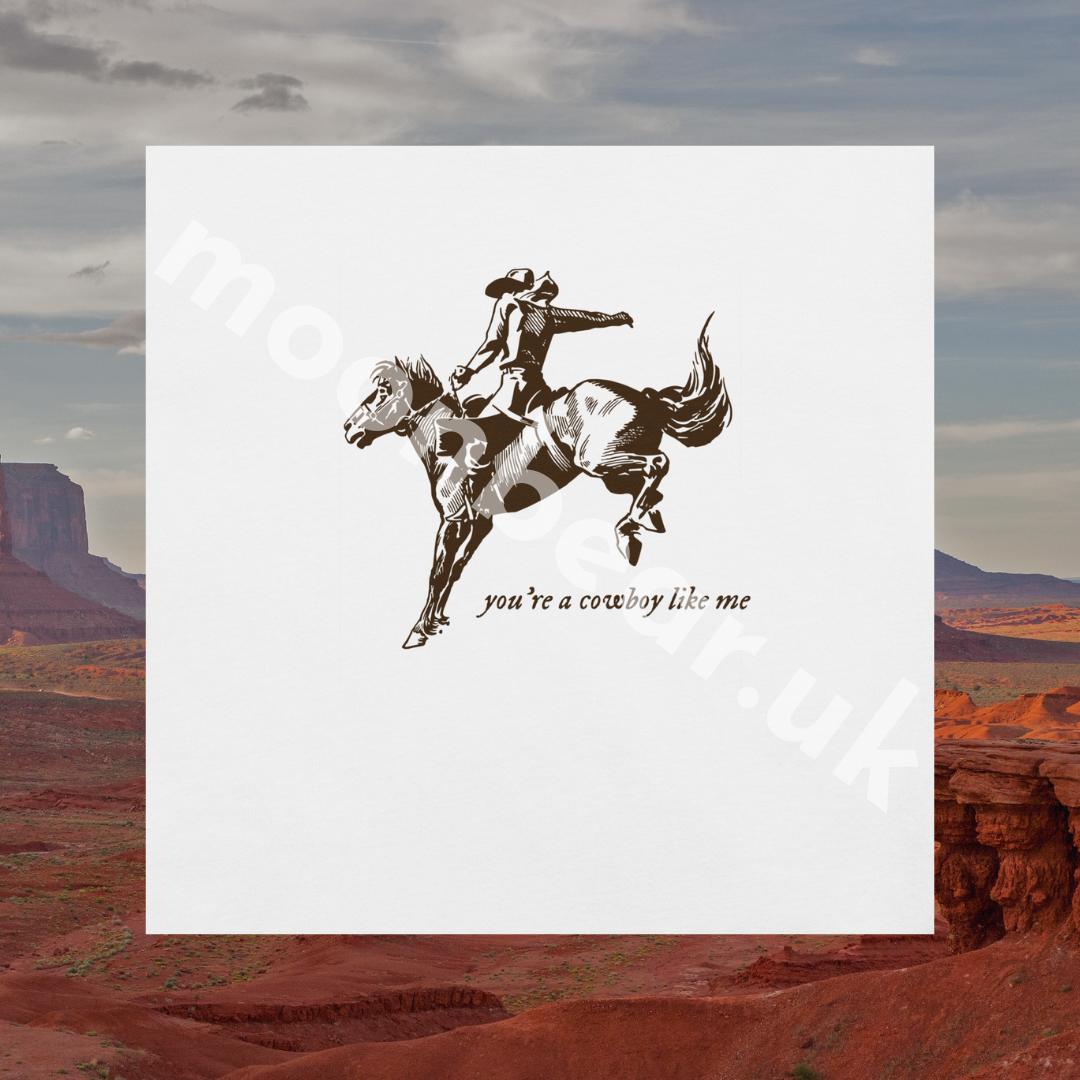 Cowboy Like Me T-Shirt