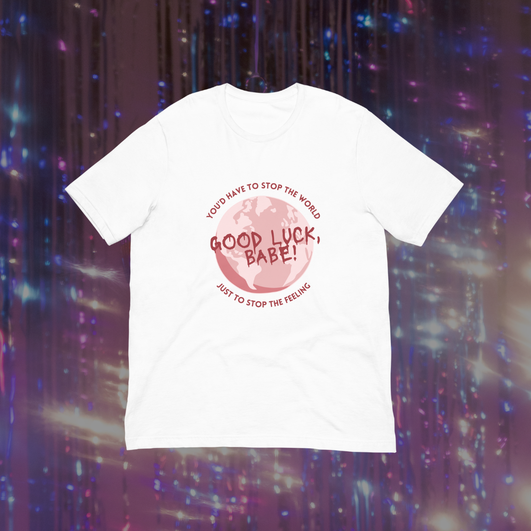 Good Luck, Babe! Globe T-Shirt Pink