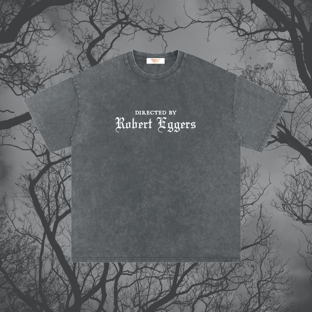 Directed by Robert Eggers Washed T-Shirt
