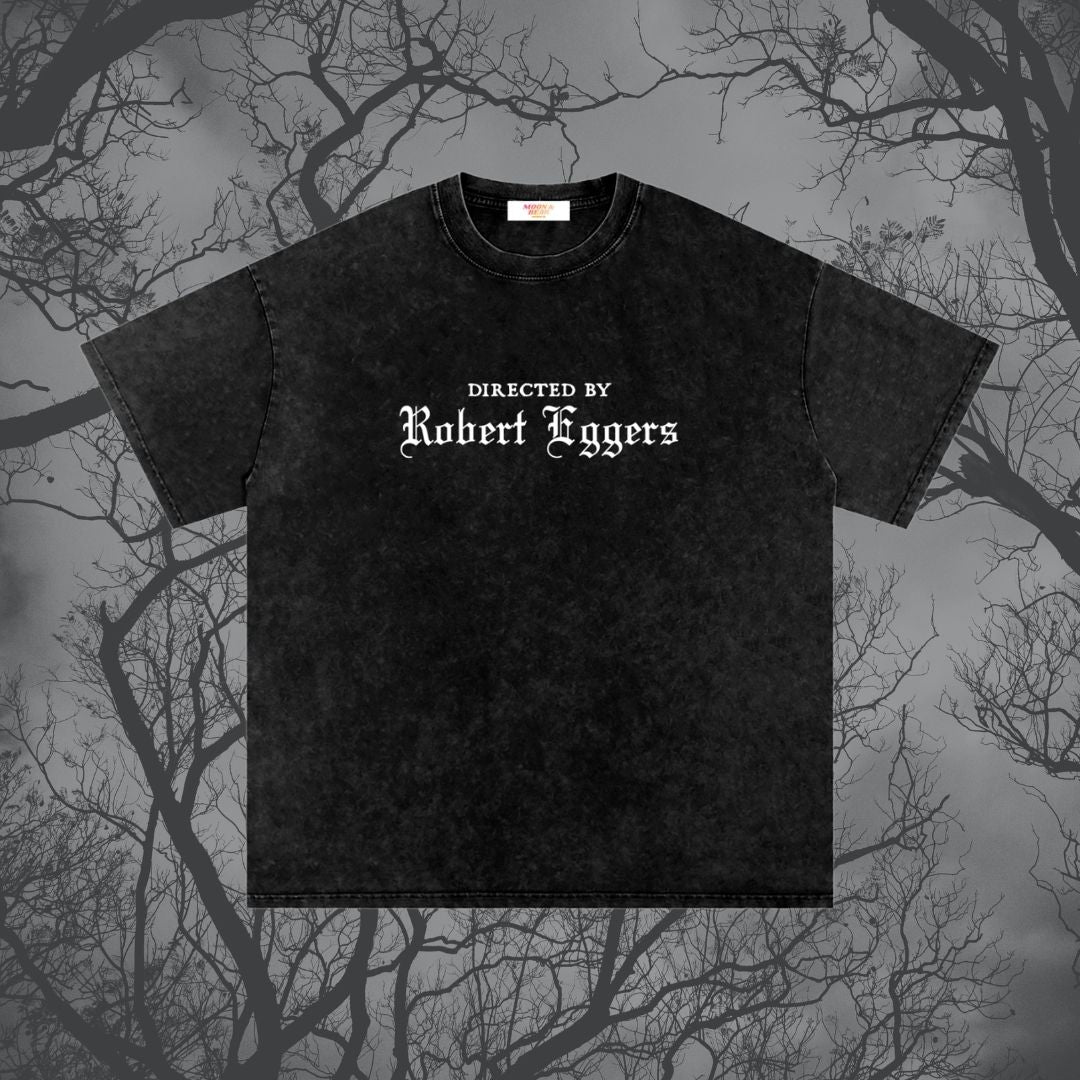 Directed by Robert Eggers Washed T-Shirt